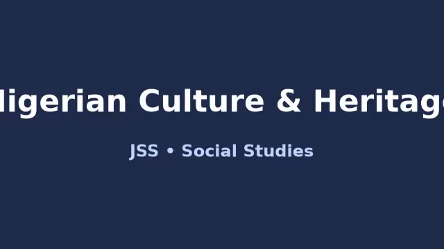 Nigerian Culture & Heritage